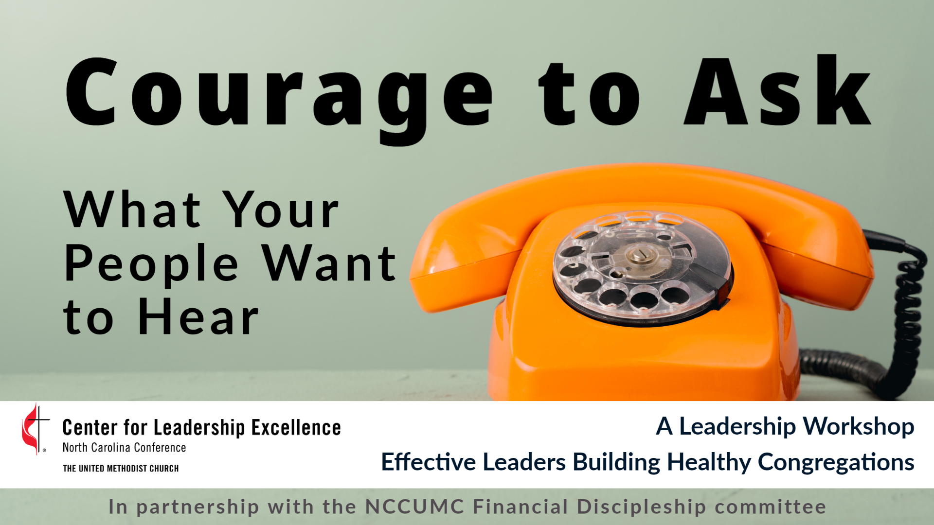 A Webinar from the Financial Discipleship Committee and the Center for Leadership Excellence