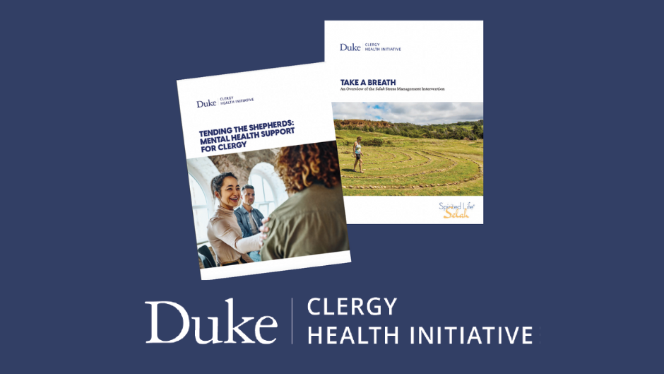 Duke Clergy Health Initiative – New Website & Resources