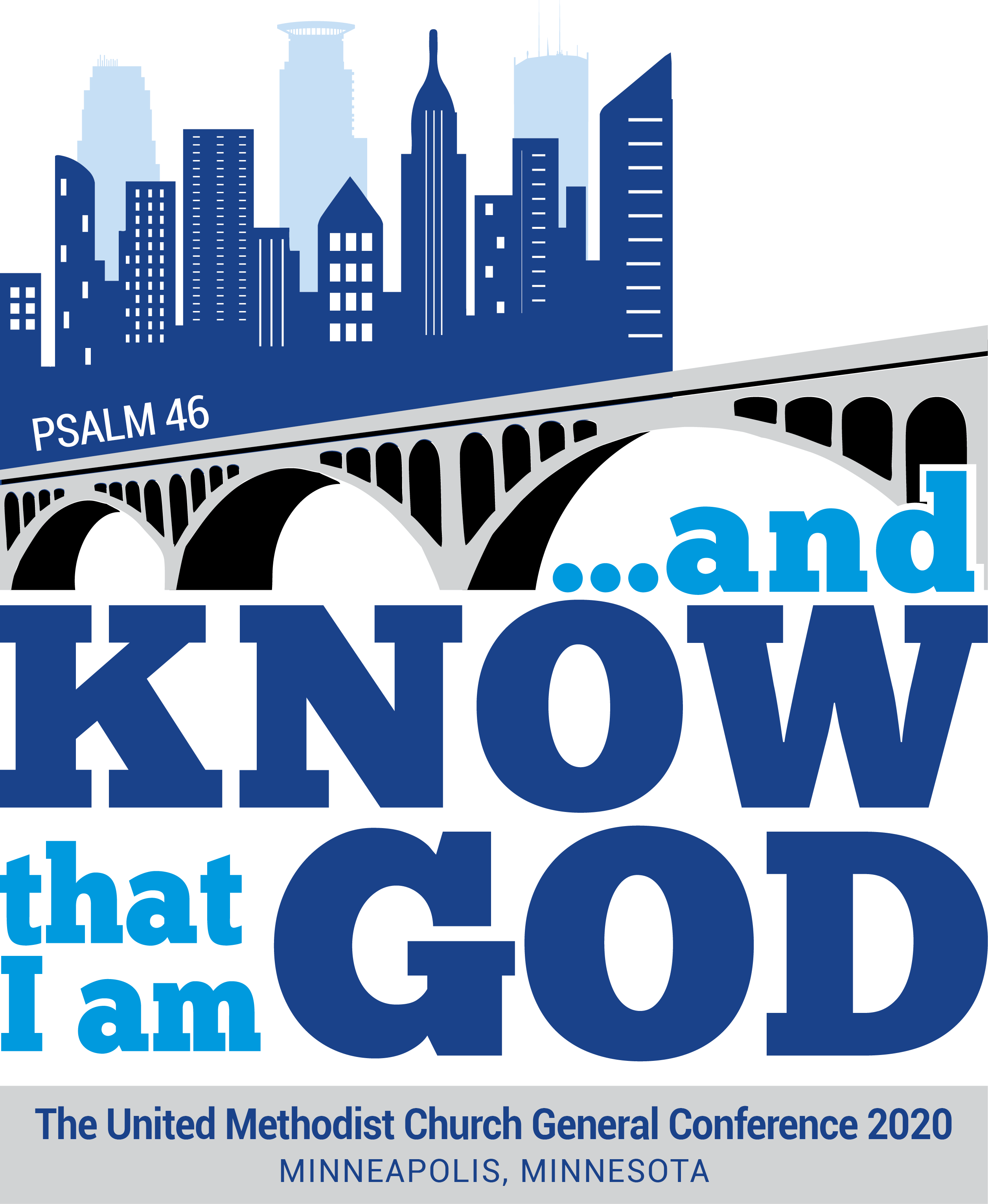 GC 2020 Theme: ...and Know that I am God