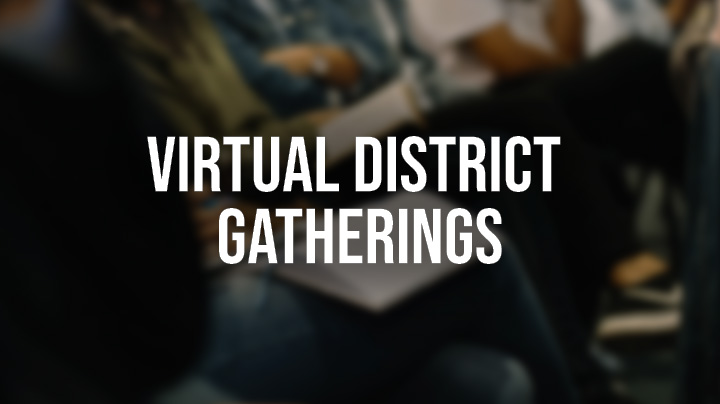 Virtual District Gatherings with Bishop Fairley