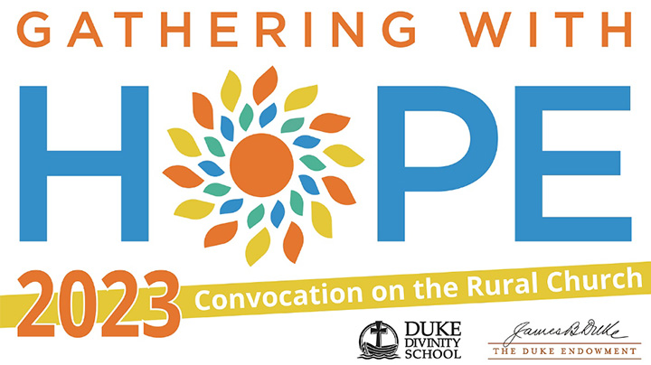 Convocation on the Rural Church: “Gathering With Hope”