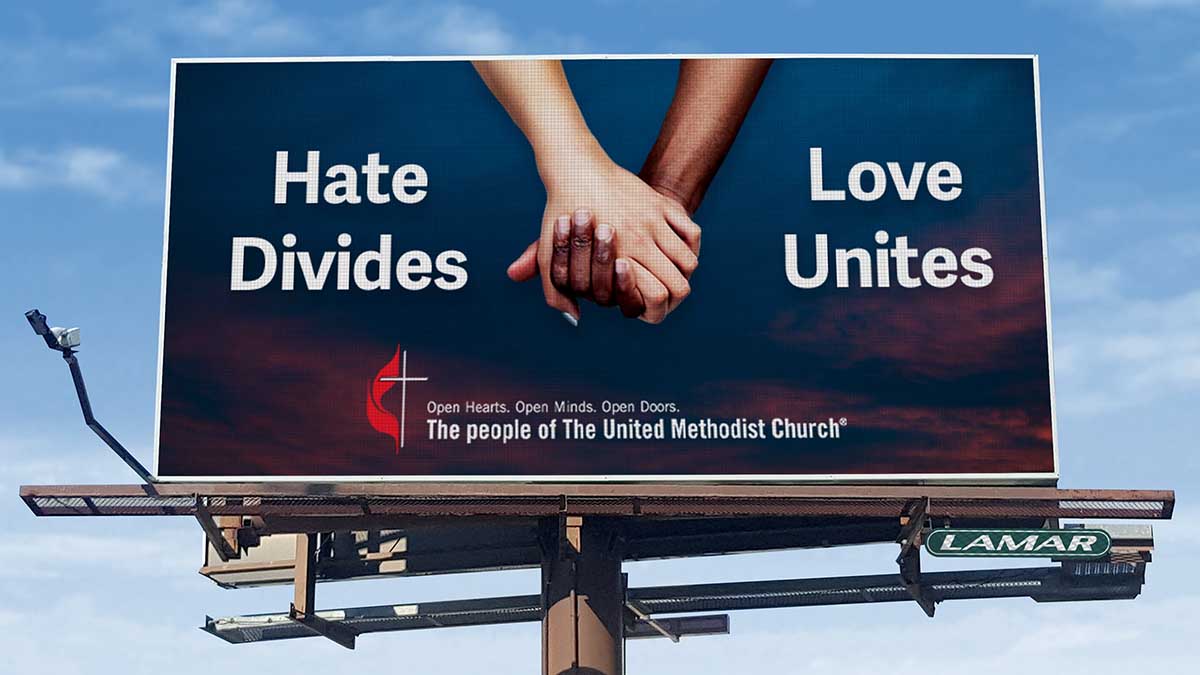 Billboard that says, "Hate Divides, Love Unites" 