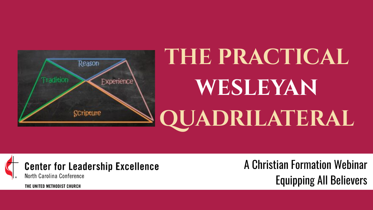 The Practical Wesleyan Quadrilateral